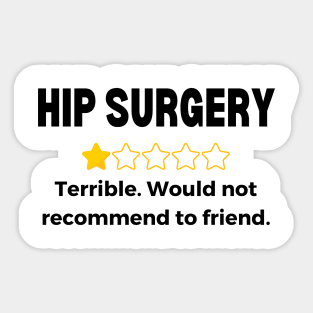 Hip Replacement Surgery Get Well Soon Recovery Gift Sticker